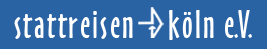 stattreisen k&ouml;ln e.V.